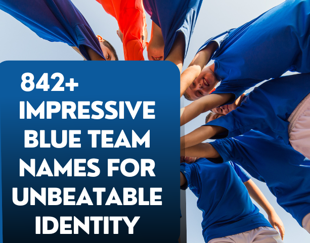 842 Dynamic Blue Team Names to Rule the Game