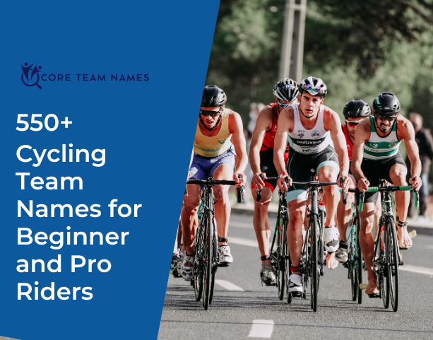 550+ Cycling Team Names for Beginner and Pro Riders