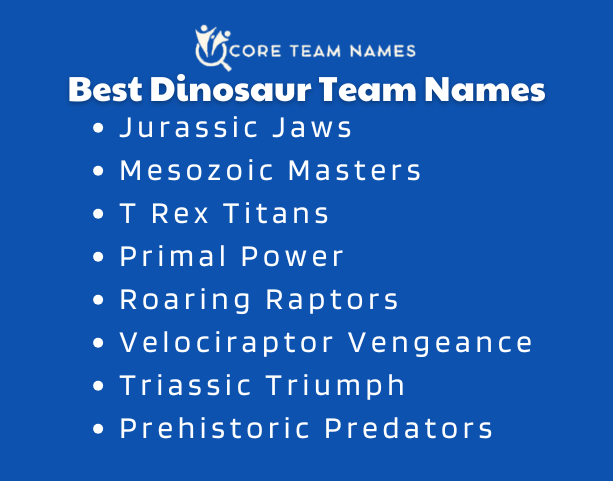 Best Dinosaur Team Names