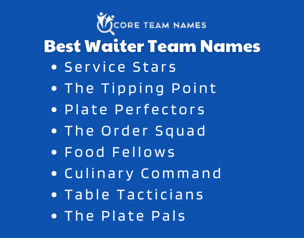 Best Waiter Team Names