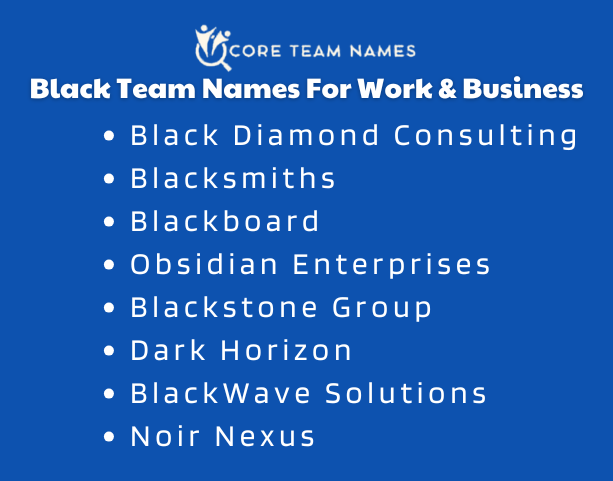 Black Team Names For Work & Business