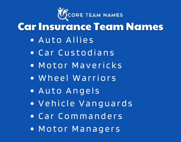 Car Insurance Team Names