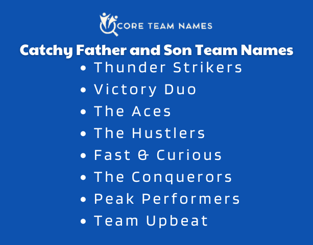 Catchy Father and Son Team Names