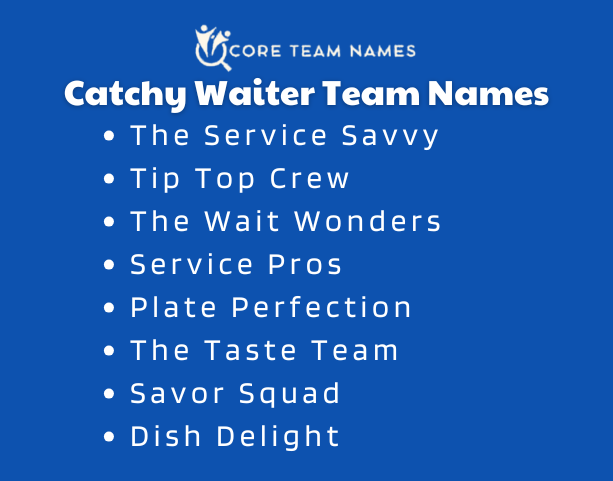 Catchy Waiter Team Names