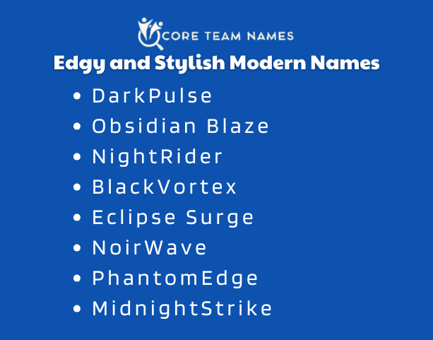Edgy and Stylish Modern Names