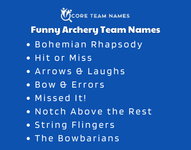 Funny Archery Team Names