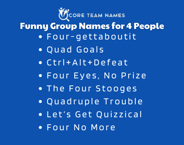 Funny Group Names for 4 People