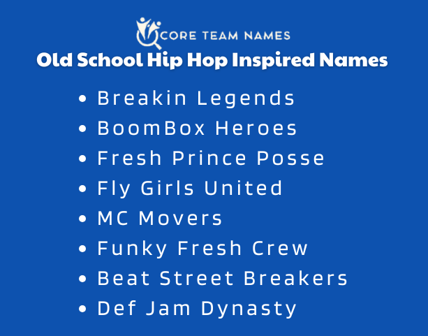 Old School Hip Hop Inspired Names 
