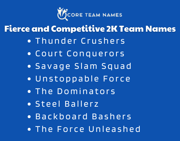 Fierce and Competitive 2K Team Names
