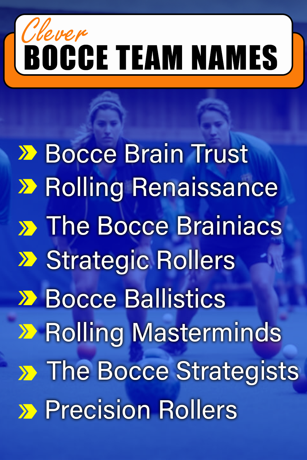 Clever Bocce Ball Team Names