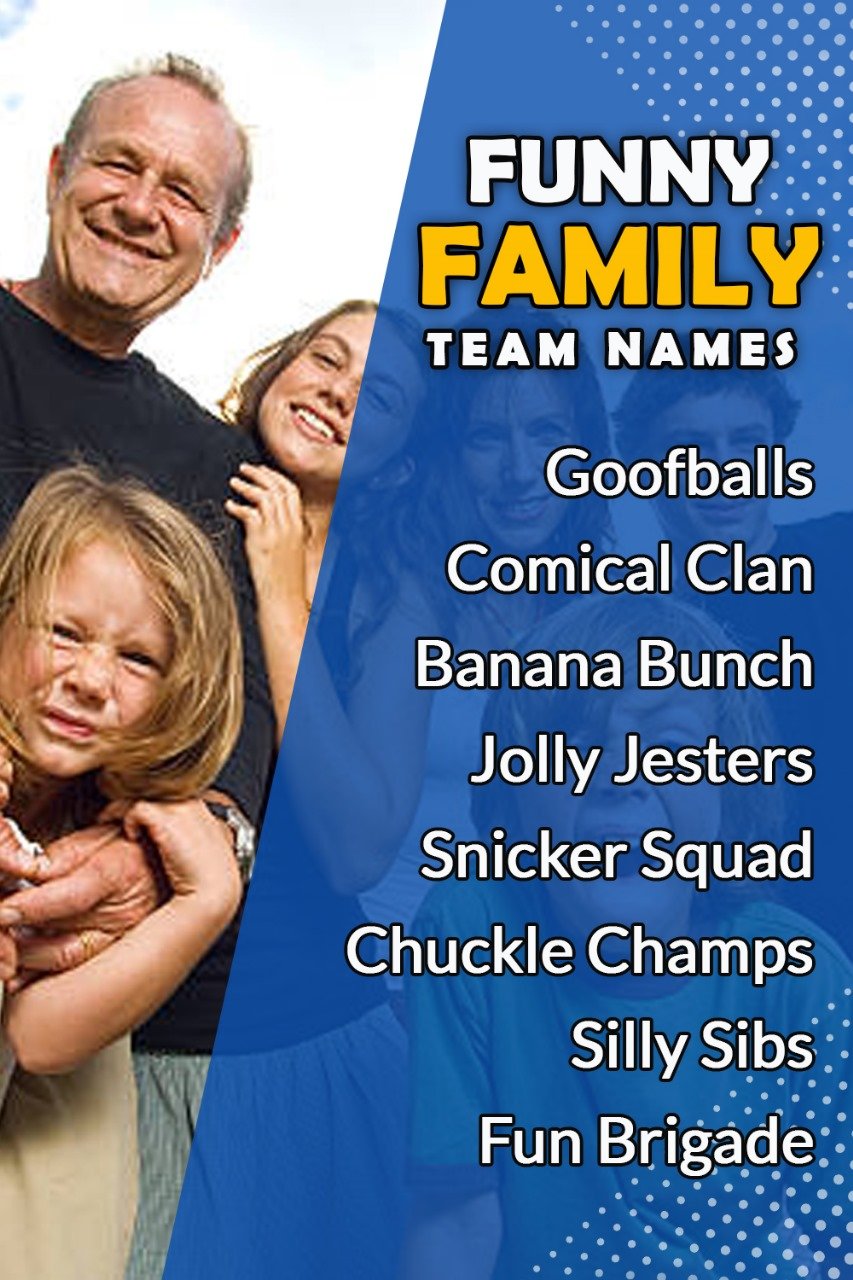 Funny Family Team Names
