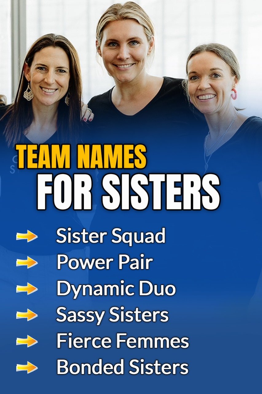 Team Names for Sisters
