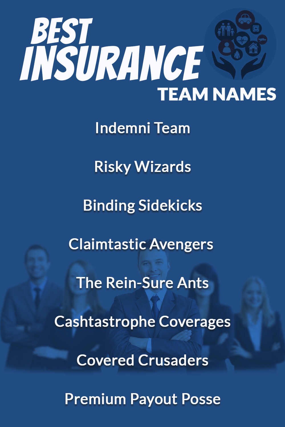 Best Insurance Team Names