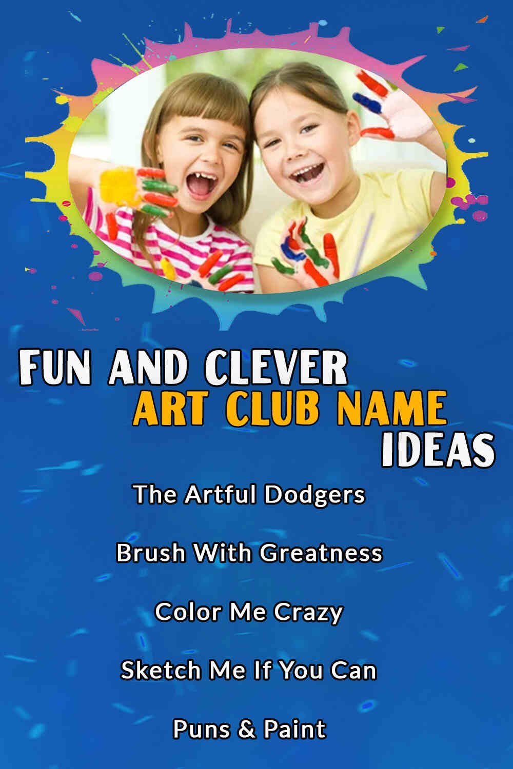 Fun And Clever Art Club Name Ideas