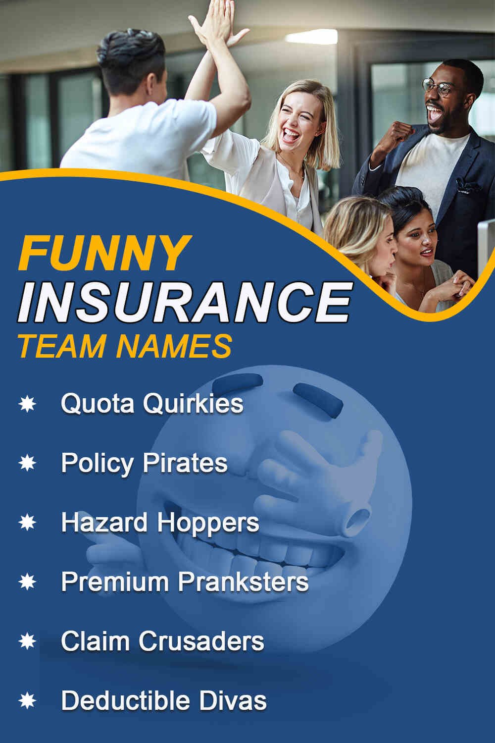 Funny Insurance Team Names