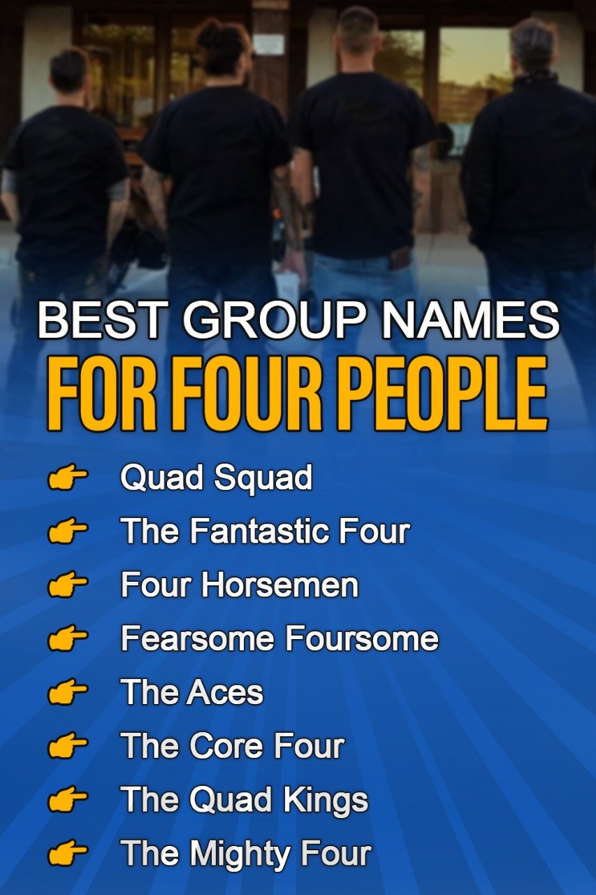 Best Group Names for Four People
