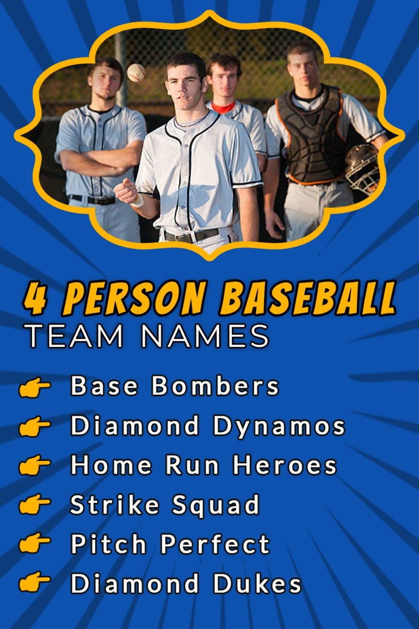 4 Person Baseball Team Names